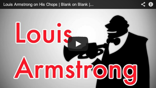 Read more about the article Worth Watching #118: Louis Armstrong on His Chops