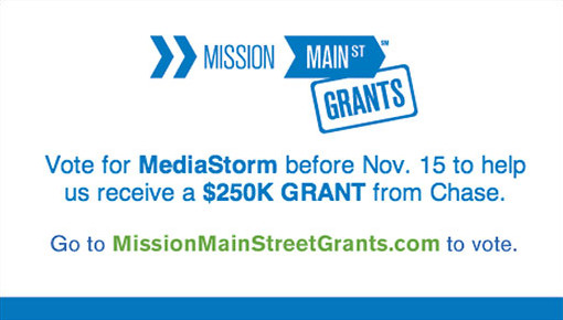 You are currently viewing We Need You! Vote For MediaStorm to Receive Mission Main Street Grant