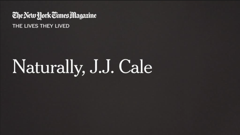 Read more about the article Worth Watching #146: Naturally, J.J. Cale