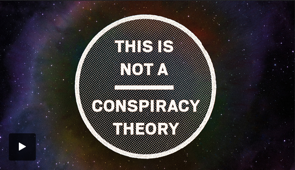 You are currently viewing Worth Watching #148: This Is Not A Conspiracy Theory