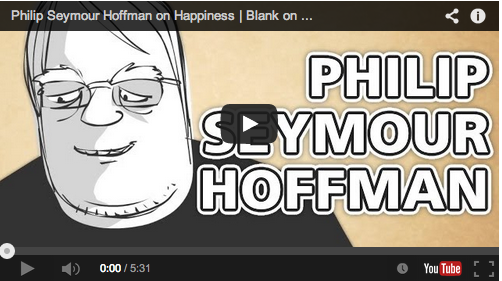 Read more about the article Worth Watching #160: Philip Seymour Hoffman on Happiness