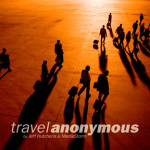 Permalink to Eight Things I (Re)Learned Editing Travel Anonymous